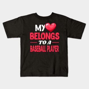 My heart belongs to a baseball player - Cute Baseball Wife Gift Kids T-Shirt
